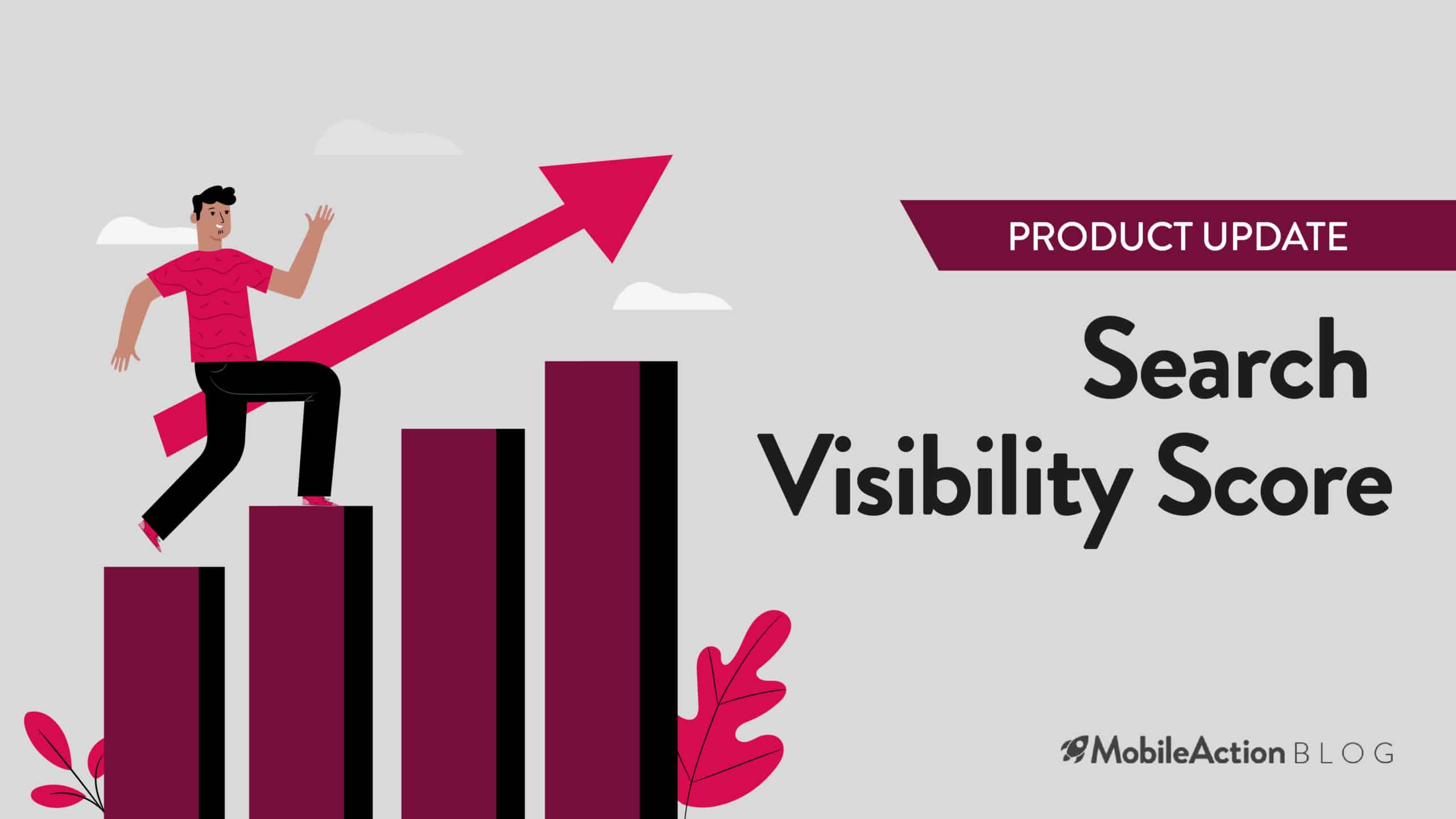 Uncover Your App’s Visibility with the New Search Visibility Score