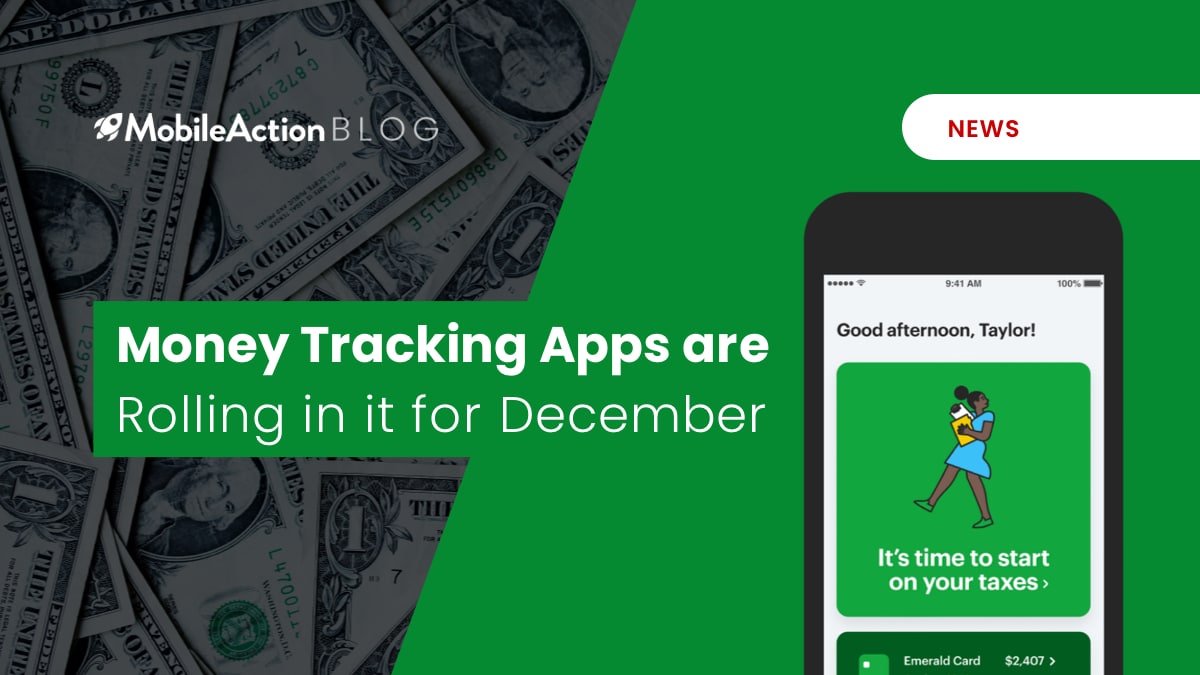 Money Tracking apps are Rolling in it for December