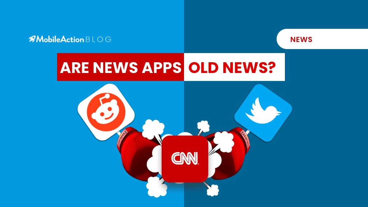 Are News Apps Old News? CNN App Downloads fall