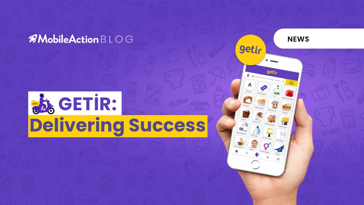 Getir: Delivering Success