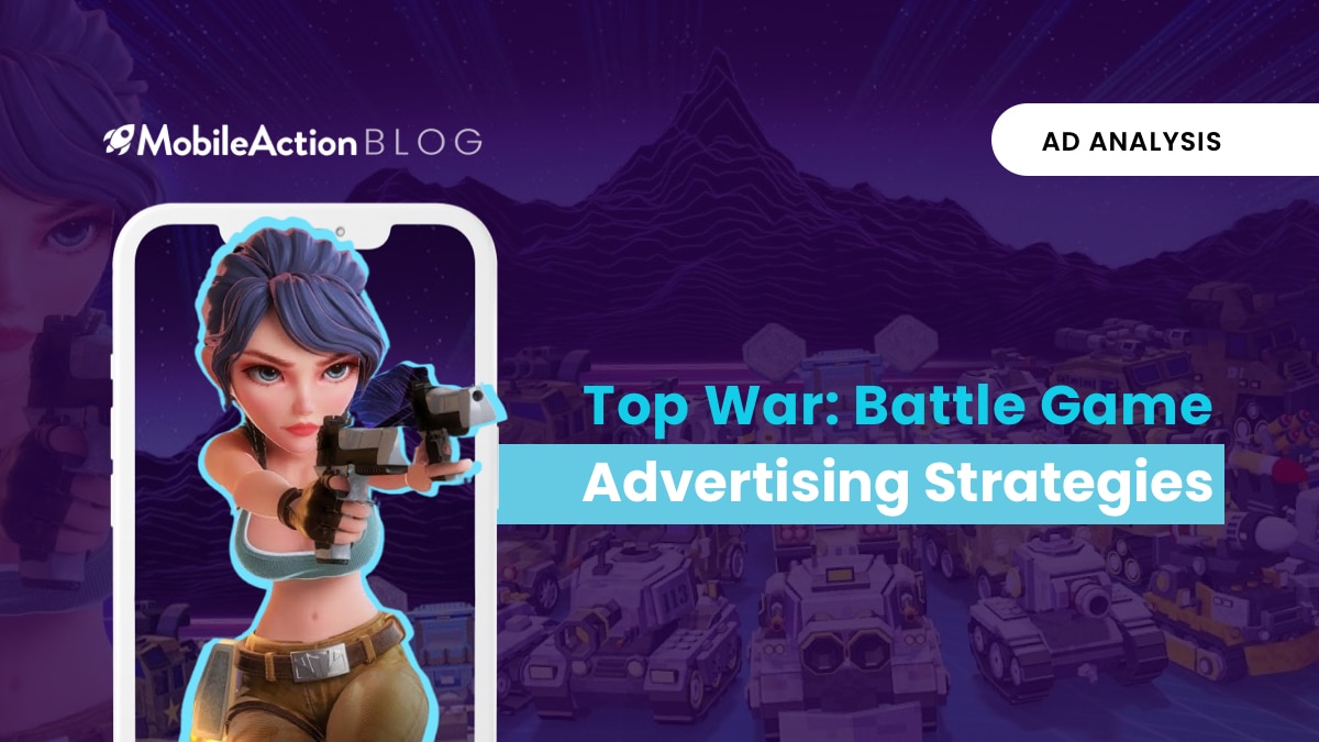 Top War: Battle Game Advertising Strategies