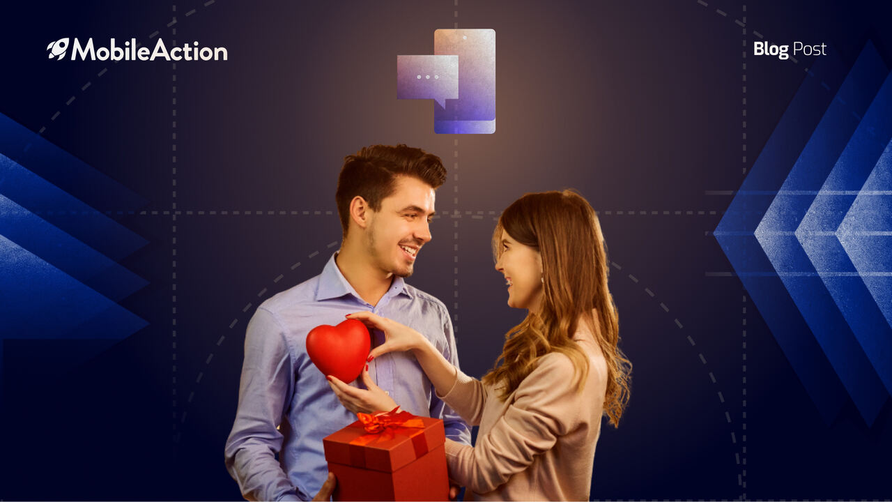 App-ily Ever After: Valentine’s Marketing