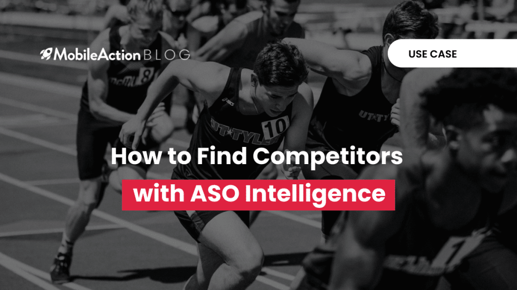 How to find competitors with ASO intelligence cover