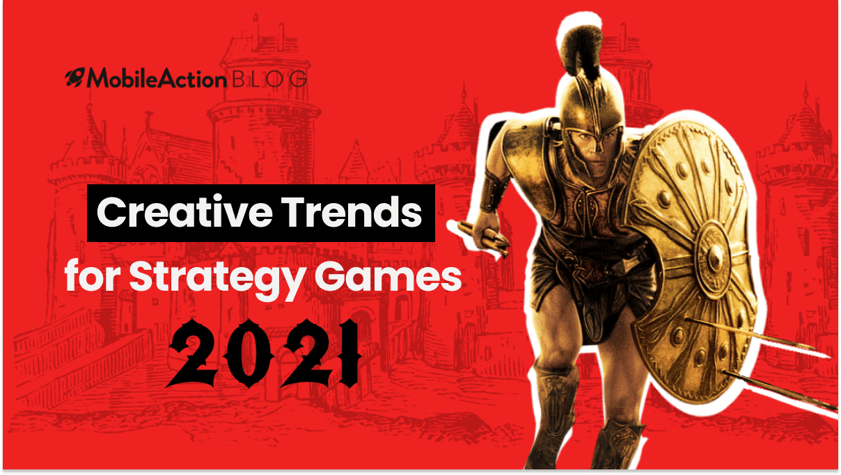 Mobile Strategy Games: Creative Trends