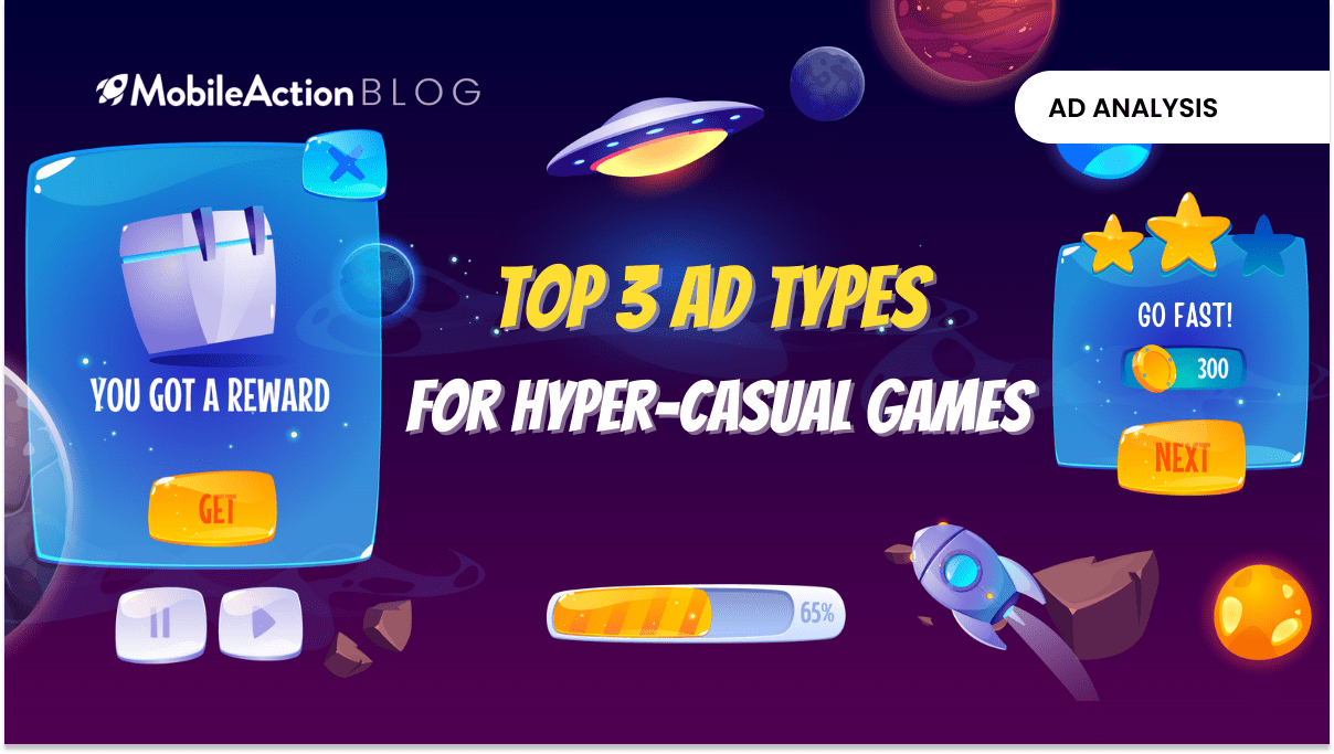 Top 3 Ad Types for Hyper-Casual Games