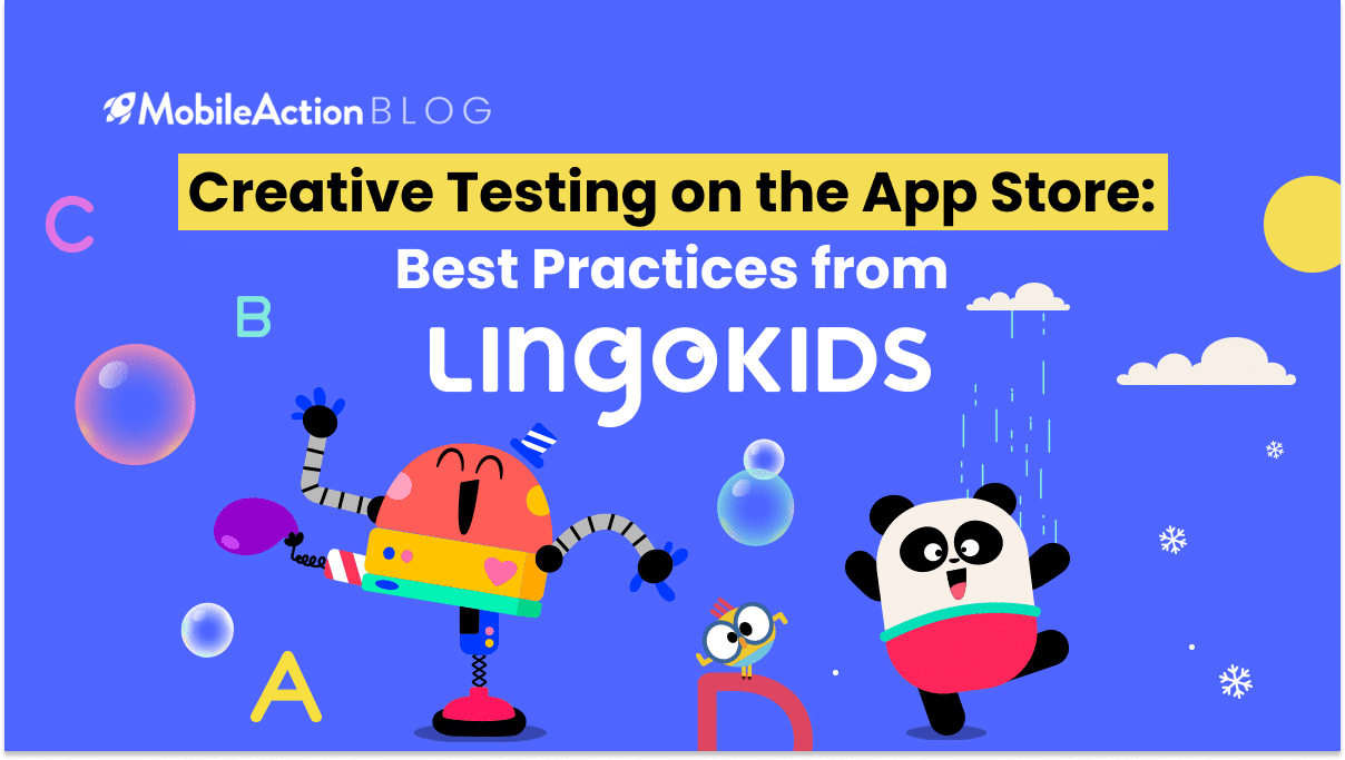 Creative Testing on the App Store: Best Practices from Lingokids