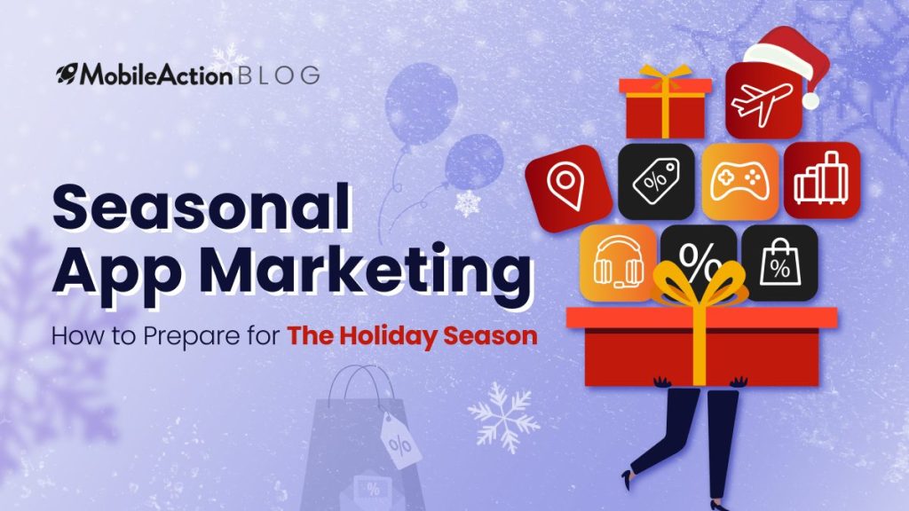 seasonal app marketing