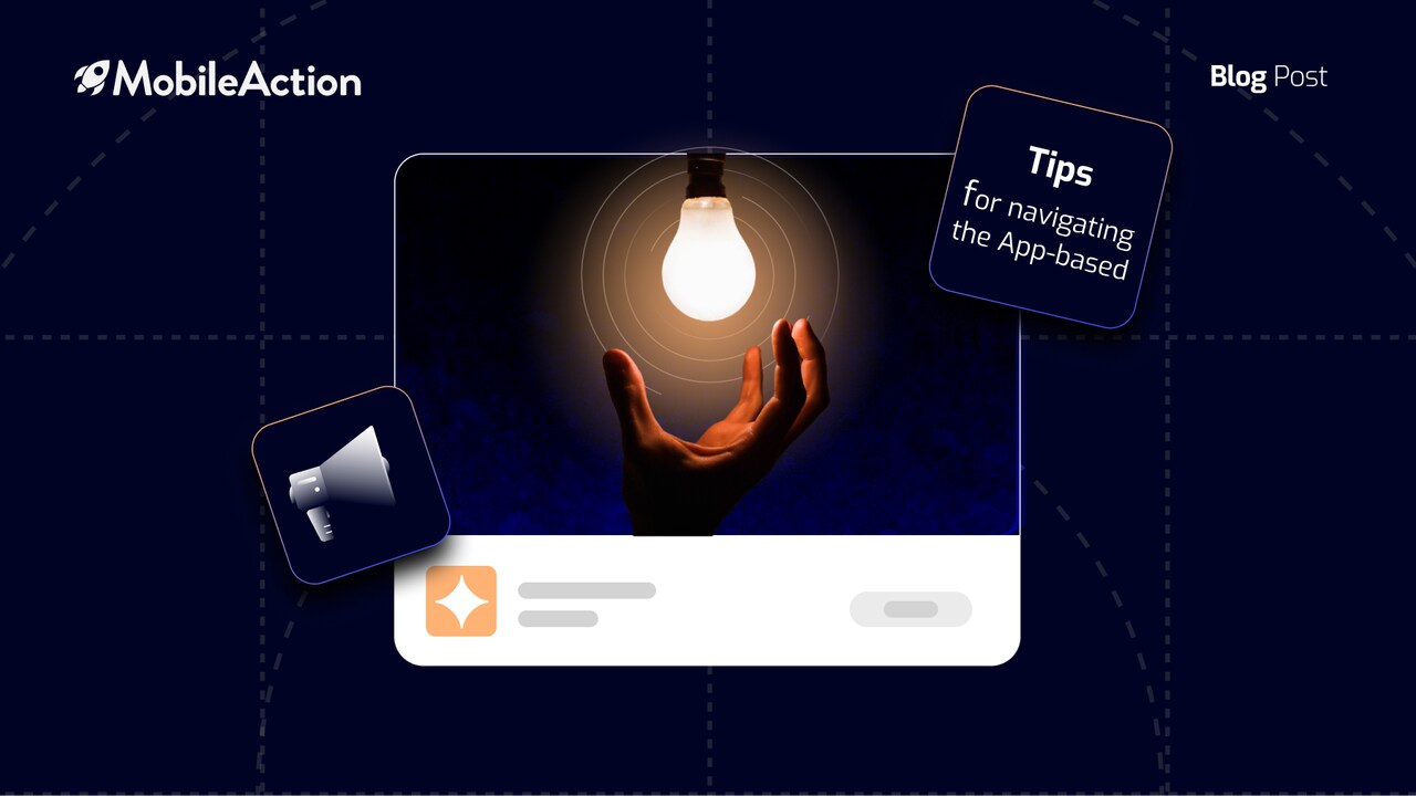 Navigating the App-based marketing: Tips for maximizing visibility and downloads