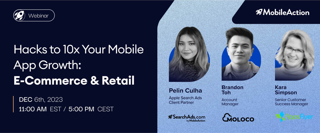 Hacks to 10x Your Mobile App Growth: E-Commerce & Retail