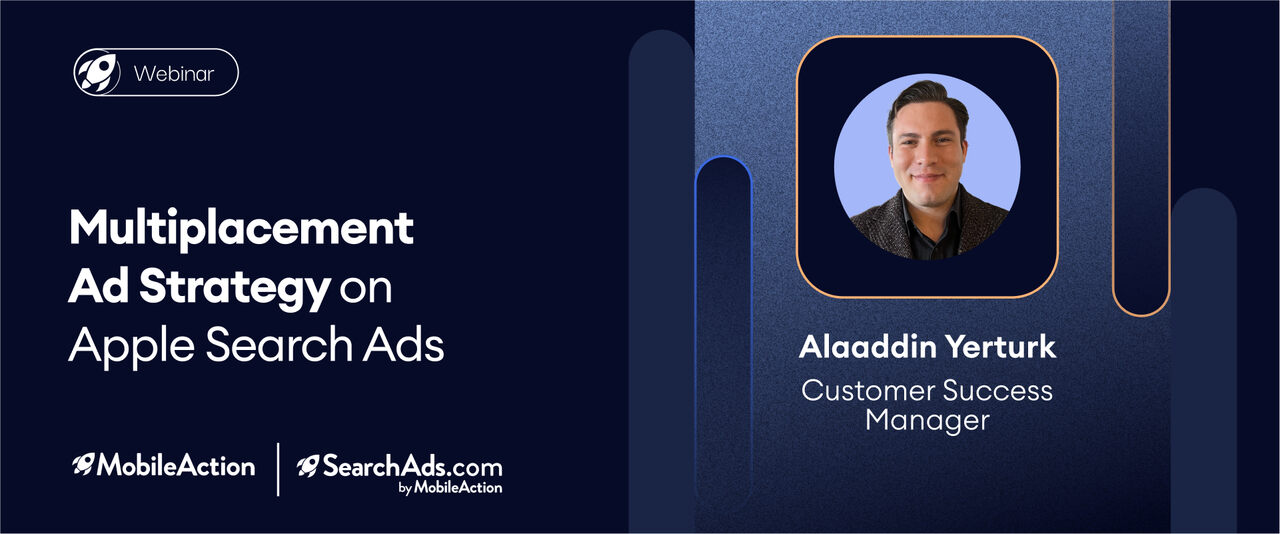 Multiplacement Ad Strategy in Apple Ads