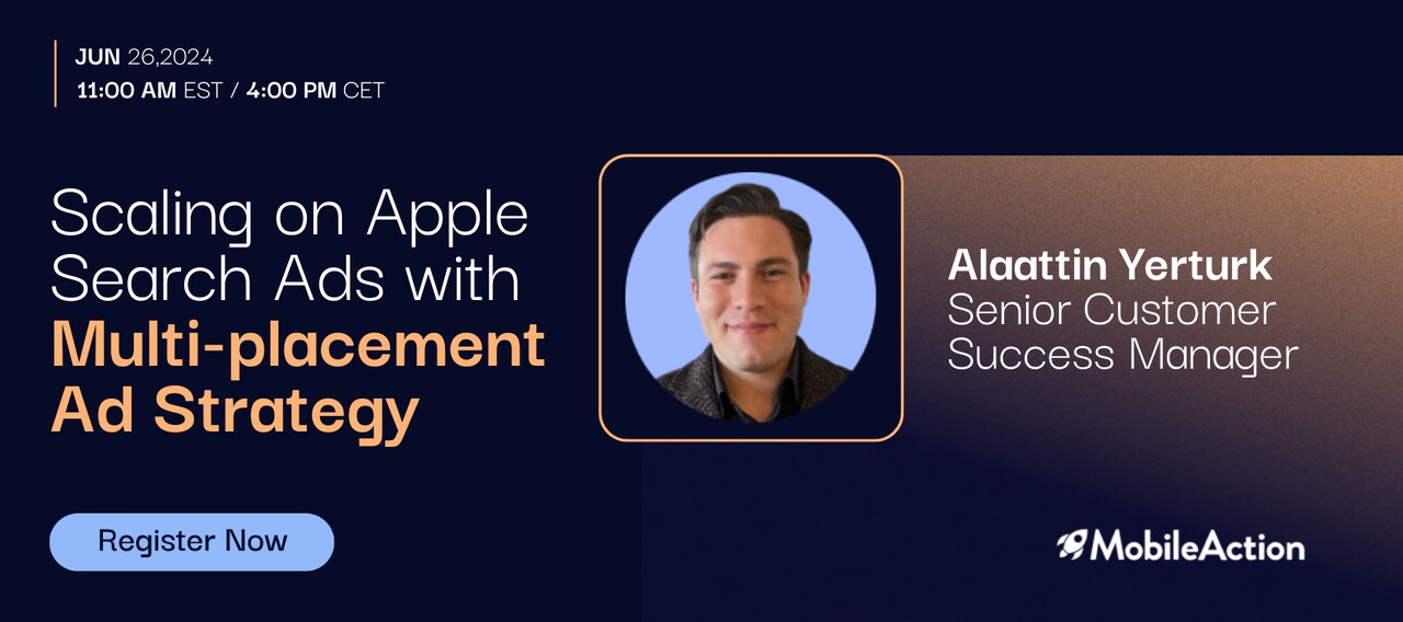 Scaling on Apple Ads with Multi-placement Ad Strategy