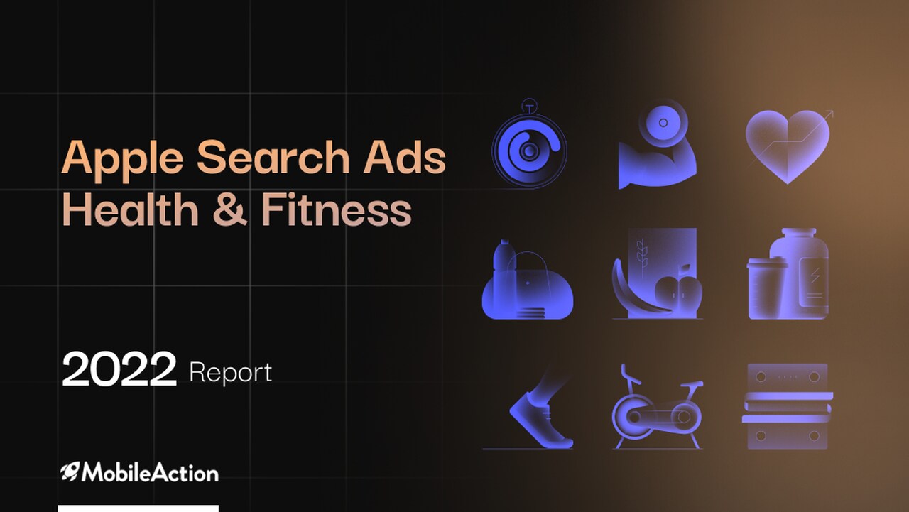 Health & Fitness 2022 Apple Ads benchmark report