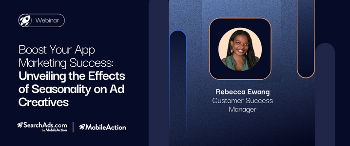 Boost Your App Marketing Success: Unveiling the Latest Seasonal Ad Trends