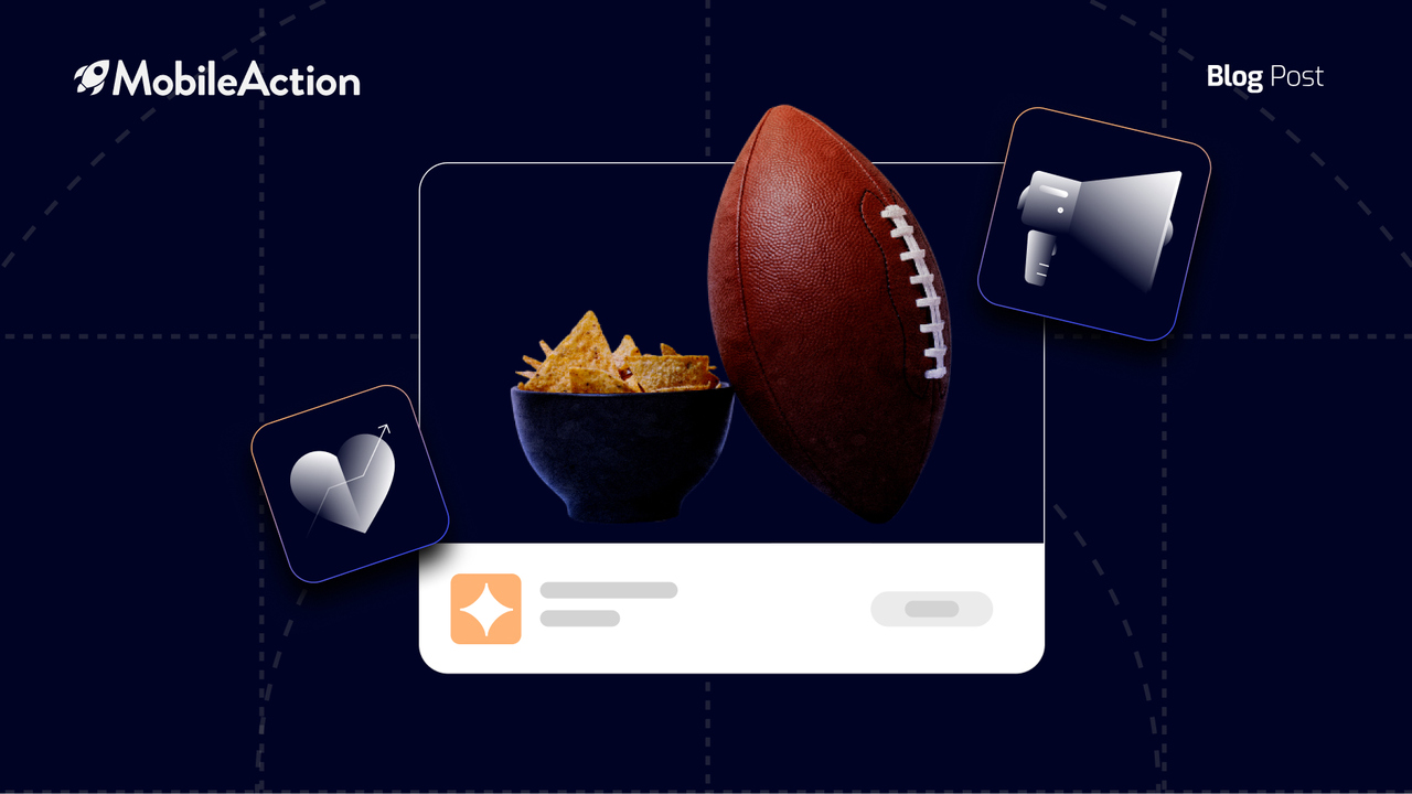 Seasonal App Marketing: Increase App Downloads with Super Bowl & Valentine’s Day